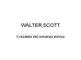 WALTER SCOTT PowerPoint PPT Presentation