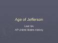 Age of Jefferson PowerPoint PPT Presentation