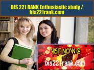 BIS 221 RANK Enthusiastic study / bis221rank.com