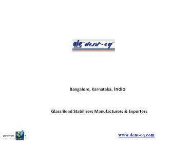 Glass Bead Stabilizers - Dent EQ