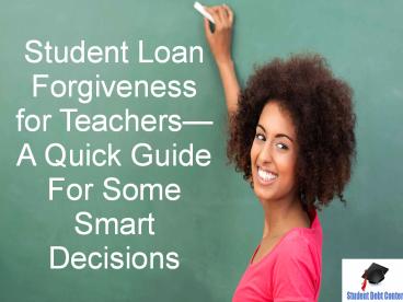 Student Loan Forgiveness for Teachers (1)
