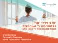 The Types of Personality Disorders and How to Recognize Them PowerPoint PPT Presentation
