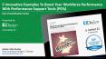 5 Innovative Examples To Boost Your Workforce Performance With Performance Support Tools (PSTs) PowerPoint PPT Presentation