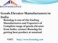 Goods Elevator Manufacturers in India PowerPoint PPT Presentation
