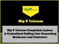 Big v telecom complaints bigv (1) PowerPoint PPT Presentation