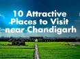 10 Attractive Place To Visit Near Chandigarh PowerPoint PPT Presentation