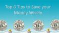 Follow 6 steps to Save Your Money Wisely PowerPoint PPT Presentation