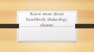 Know more about beachbody shakeology cleanse