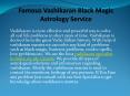 Famous Vashikaran Black Magic Astrology Service PowerPoint PPT Presentation