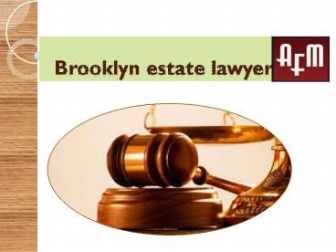 Brooklyn wills lawyer | Brooklyn Estate Planning Lawyer