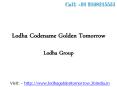 Lodha Codename Golden Tomorrow New Project Thane Mumbai PowerPoint PPT Presentation