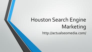 Houston Search Engine Marketing