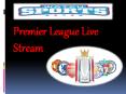 Premier League Live Stream PowerPoint PPT Presentation