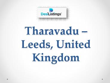 Tharavadu – Leeds, United Kingdom