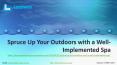 Spruce Up Your Outdoors with a Well-Implemented Spa PowerPoint PPT Presentation