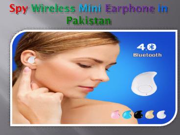 Spy Wireless Mini Earphone in Islamabad Pakistan
