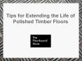Tips for Extending the Life of Polished Timber Floors PowerPoint PPT Presentation