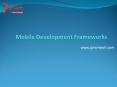 Mobile Development Framework PowerPoint PPT Presentation