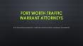 Fort Worth Traffic Lawyer PowerPoint PPT Presentation