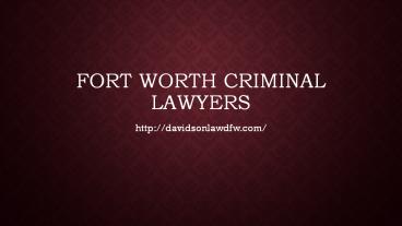 Fort Worth Criminal Lawyers