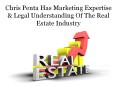 Chris Penta Has Marketing Expertise & Legal Understanding Of The Real Estate Industry PowerPoint PPT Presentation