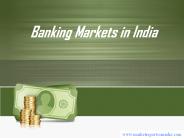 Banking Markets in India