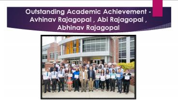 Outstanding Academic Achievement - Abhinav Rajagopal