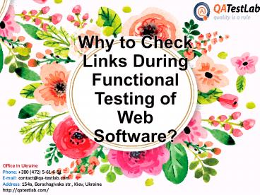 Why Must Links be Carefully Checked During Functional Testing of Web Software?