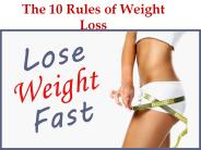 The 10 Rules of Weight Loss