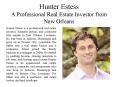 Hunter Estess - A Professional Real Estate Investor from New Orleans PowerPoint PPT Presentation