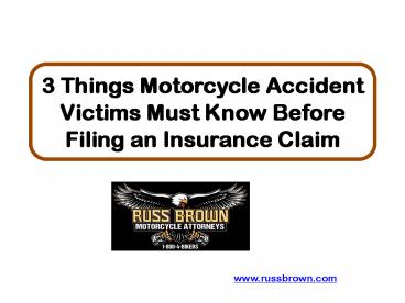 3 Things Motorcycle Accident Victims Must Know Before Filing an Insurance Claim
