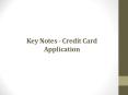 Key Notes - Credit Card Application PowerPoint PPT Presentation