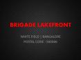 Brigade Lakefront | Brigade Lakefront Whitefield | Brigade lakefront Bangalore Price | PowerPoint PPT Presentation