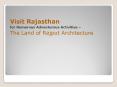 Visit Rajasthan for Numerous Adventurous Activities – The Land of Rajput Architecture PowerPoint PPT Presentation