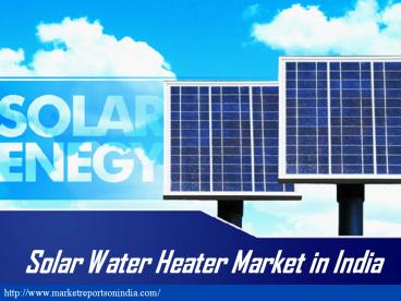 Solar Water Heater Market in India