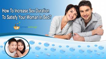 How To Increase Sex Duration To Satisfy Your Woman In Bed?