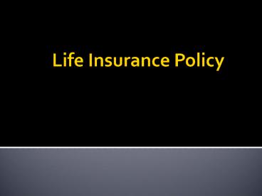 How Does a Whole Life Insurance Policy Work?