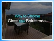 Why to Choose Glass Stair Balustrades