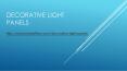 Decorative Light Panels PowerPoint PPT Presentation