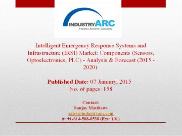 Intelligent emergency response systems Market