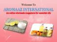 Get Natural Flower Oils and Cosmetic Butters via Aromaaz International PowerPoint PPT Presentation