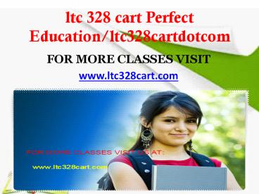 ltc 328 cart Perfect Education/ltc328cartdotcom