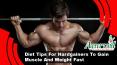 Diet Tips For Hardgainers To Gain Muscle And Weight Fast PowerPoint PPT Presentation