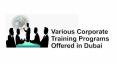 Various Corporate Training Programs Offered in Dubai PowerPoint PPT Presentation