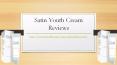 Satin Youth Cream - Top Wellness Pro PowerPoint PPT Presentation