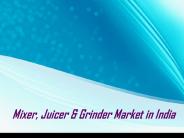 Mixer, Juicer & Grinder Market in India