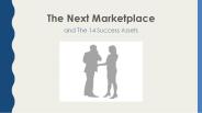 The Next Marketplace