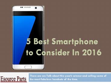 Top 5 Smartphone to Consider In 2016