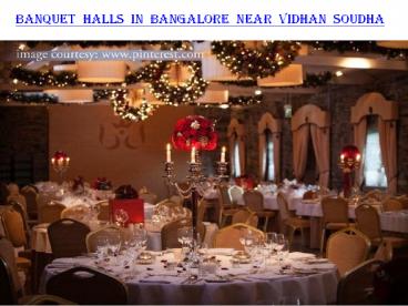 Banquet halls in Bangalore near Vidhan Soudha
