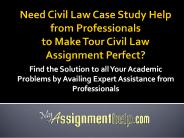 Civil Law Case Study Help Services on MyAssignmenthelp.com